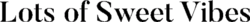 Lots of Sweet Vibes logo